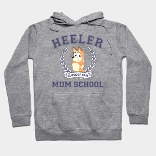 Heeler Mum School 2016 Hoodie